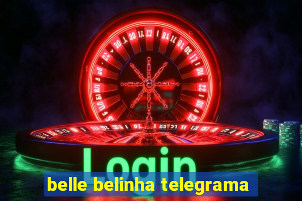 belle belinha telegrama